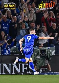 Jamie Vardy ในวัย 37 ตำนานที่ยังโลดแล่นในพรีเมียร์ลีก | ล้ำหน้า